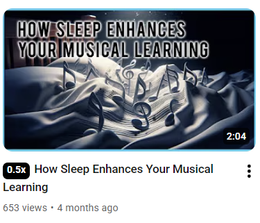 Before: Sleep & Musical Learning - 653 views